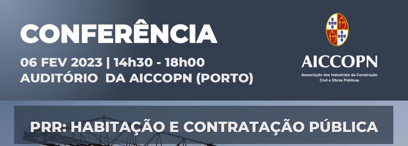 Conferência “PRR: Habitação e Contratação Pública” organizada pela AICCOPN 